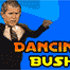 Dancing Bush